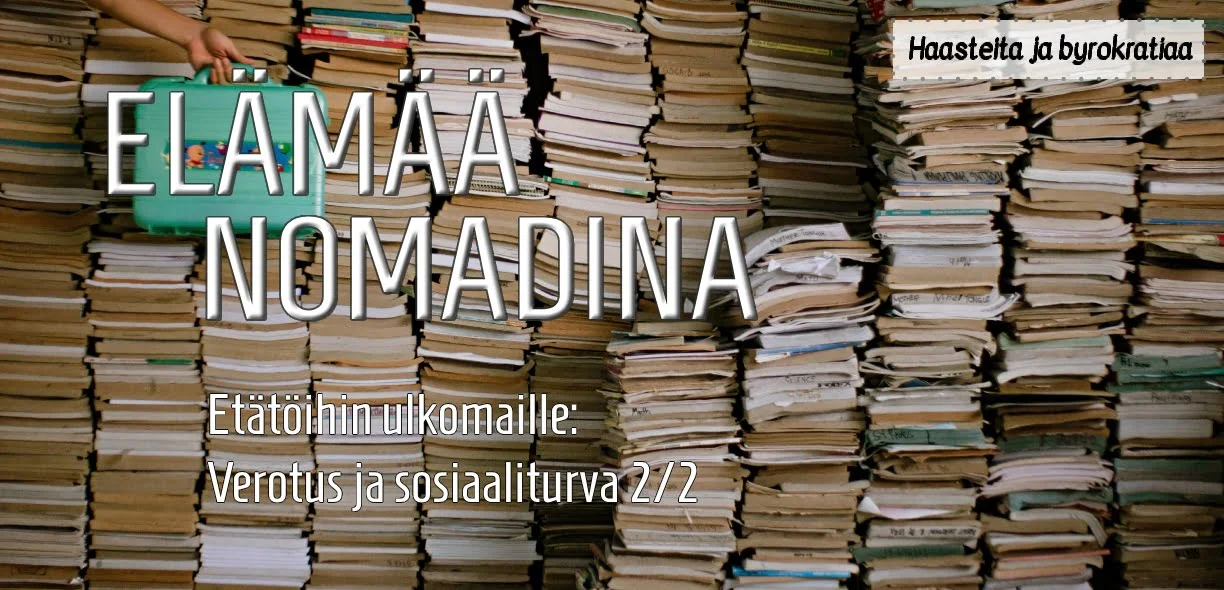 Yrittäjäksi tai etätöihin ulkomaille | verotus ja sosiaaliturva | InTravel