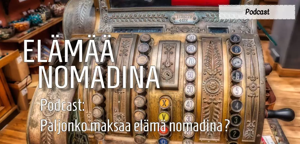 InTravel PODCAST - Paljonko maksaa elämä nomadina?