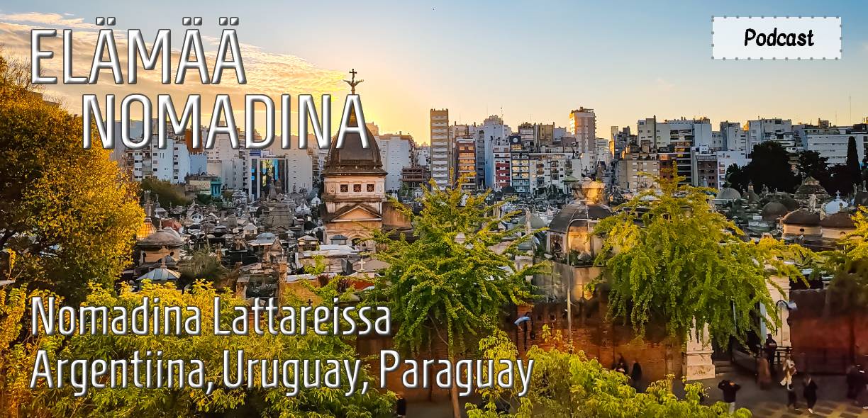 Nomadina Lattereissa - Argentiina, Uruguay, Paraguay